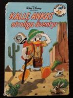 Kalle Ankas otroliga &auml;ventyr