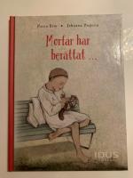 Morfar har ber&auml;ttat