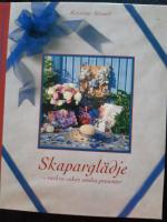 Skapargl&auml;dje : vackra saker, unika presenter