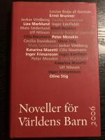 Noveller f&ouml;r V&auml;rldens Barn : 2006
