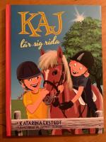 Kaj l&auml;r sig rida