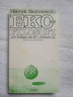 Eko-filosofi : att forma en ny livstaktik