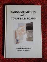 Barndomsminnen fr&aring;n Torps pr&auml;stg&aring;rd