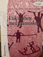 Etik i arbete med m&auml;nniskor