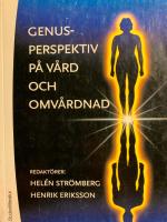 Genusperspektiv p&aring; v&aring;rd och omv&aring;rdnad