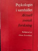 Psykologin i samh&auml;llet : aktuell svensk forskning