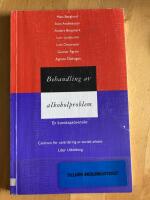 Behandling av alkoholproblem : en kunskaps&ouml;versikt