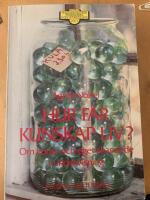 Hur f&aring;r kunskap liv? : om konst och eget skapande i undervisning