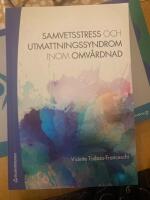 Samvetsstress och utmattningssyndrom inom omv&aring;rdnad