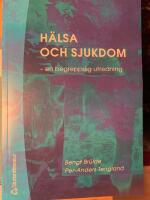 H&auml;lsa och sjukdom - - en begreppslig utredning