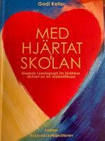 Med hj&auml;rtat i skolan 