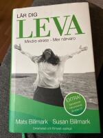 L&auml;r dig leva : mindre stress - mer n&auml;rvaro
