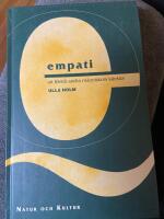 Empati : Att f&ouml;rst&aring; andra m&auml;nniskors k&auml;nslor Ny reviderad utg&aring;va