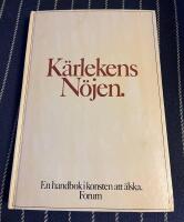 K&auml;rlekens n&ouml;jen : en handbok i konsten att &auml;lska