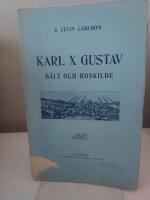 .Karl X Gustav B&auml;lt och Roskilde