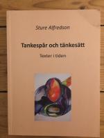 Tankesp&aring;r och t&auml;nkes&auml;tt : Texter i tiden