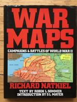 War maps : campaigns & battles of World War II
