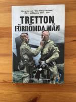 Tretton f&ouml;rd&ouml;mda m&auml;n : [historien om "the filthy thirteen" i 101. luftburna 1944-1945]