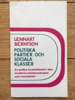 Politiska partier och sociala klasser : en analys av partiteorin i den moderna statskunskapen och marxismen