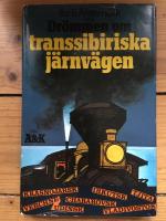 Dr&ouml;mmen om transsibiriska j&auml;rnv&auml;gen