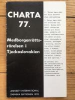 Charta 77 : medborgarr&auml;ttsr&ouml;relsen i Tjeckoslovakien