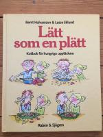 L&auml;tt som en pl&auml;tt : kokbok f&ouml;r hungriga uppt&auml;ckare