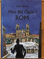Med bl&aring; &ouml;gon i Rom
