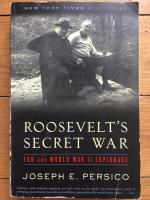 Roosewelt's secret war : FDR and world war II espionage