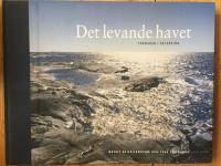 Det levande havet : T&auml;rnsk&auml;r i &Ouml;stersj&ouml;n