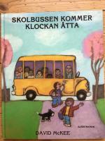 Skolbussen kommer klockan &aring;tta