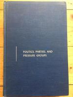 Politics, Parties, And Pressure Groups