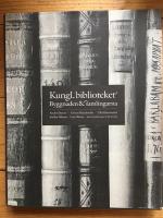 Kungl. biblioteket  : byggnaden och samlingarna