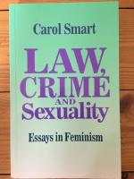 Law, crime and sexuality : essays in feminism