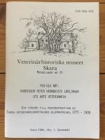 Professor Peter Hernquists l&auml;rlingar uti arte veterinaria : ett f&ouml;rs&ouml;k till rekonstruktion av Skara veterin&auml;rinr&auml;ttnings elevmatrikel 1775-1808 