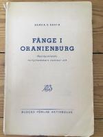 F&aring;nge i Oranienburg. Nazitysklands tortyrkammare nummer ett