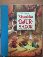 Min sagoskatt : klassiska djursagor