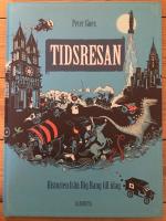 Tidsresan : historien fr&aring;n Big Bang till idag