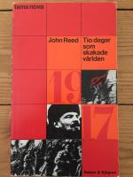 Tio dagar som skakade v&auml;rlden