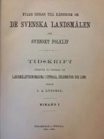 Nyare bidrag till k&auml;nnedom om de svenska landsm&aring;len och svenskt folklif 1883-1895 Bihang I