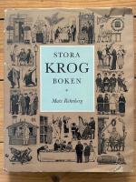 Stora krogboken. Bilder ur restauranglivets kulturhistoria