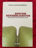 Bortom bekv&auml;mligheten : vardagstro som g&ouml;r skillnad