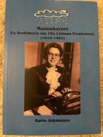 Mannakornet : en livshistoria om Ulla Lidman-Frostenson