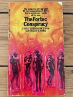 The Fortec Conspiracy