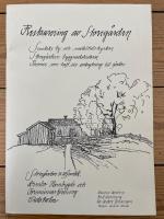 Restaurering av Storeg&aring;rden. Suntaks by och medeltidskyrkan. Storeg&aring;rdens byggnadshistoria. Personer som haft sin anknytning till g&aring;rden