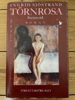 T&ouml;rnrosa : roman