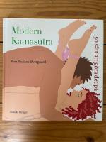 Modern Kamasutra : 50 s&auml;tt att g&ouml;ra det p&aring;