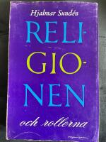 Religionen och rollerna : Ett psykologiskt studium av fromheten