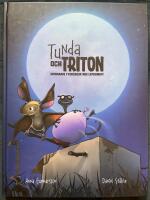 Tunda och Triton - Sp&auml;nnande fysiksagor med experiment