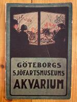 G&ouml;teborgs sj&ouml;fartsmuseums akvarium : En v&auml;gledning