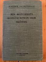 Min motorbåts konstruktion och skötsel